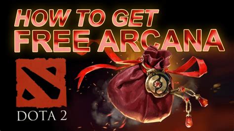 how to get free arcana dota 2|How to get Free Arcana in Dota 2 (Completely Free) With Proof.